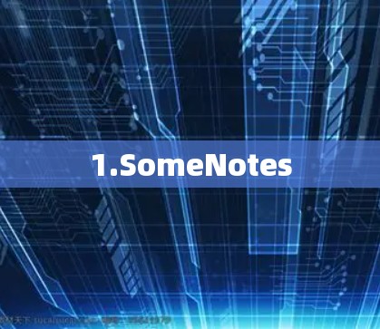 1.SomeNotes