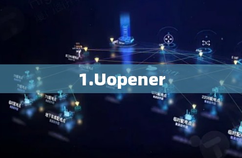 1.Uopener