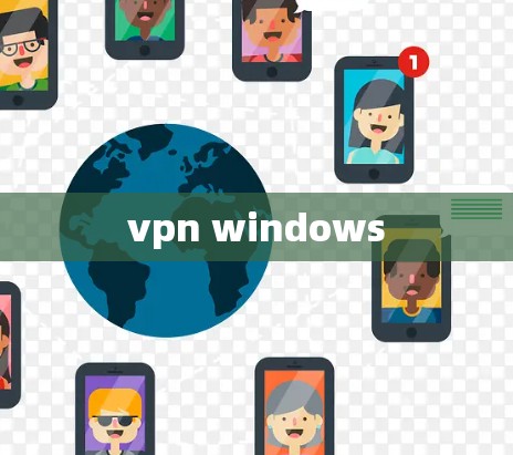 vpn windows vpn windows
