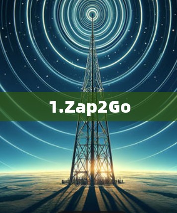 1.Zap2Go 1.Zap2Go